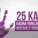 kadın şiddet mücadele 25 kasım