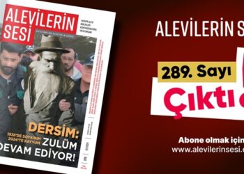 Alevilerin Sesi Dergisi’nin 289. sayısı çıktı