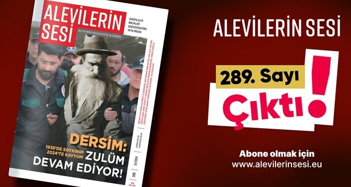 Alevilerin Sesi Dergisi’nin 289. sayısı çıktı