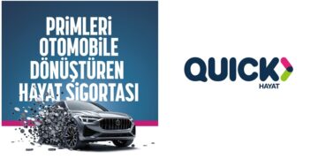 Quick,ten “Lüküs Hayat Sigortası”